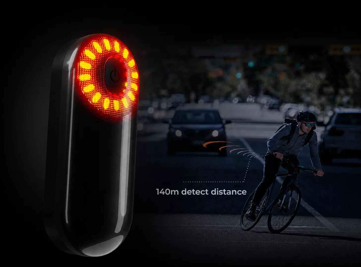 Tail lights help you eliminate blind spots